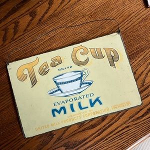 Tin sign “Tea Cup Brand Evaporated Milk” metal kitchen plaque sign